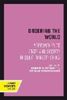 Robert Schirokauer Hymes, Robert Hymes, Conrad Schirokauer, Schirokauer Conrad - Ordering the World