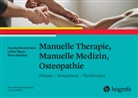 Lothar Beyer, Petra Günther, Claudia Winkelmann - Manuelle Therapie, Manuelle Medizin, Osteopathie