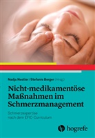 Stefanie Berger, Nadja Nestler - Nicht-medikamentöse Maßnahmen im Schmerzmanagement