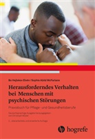 Bo Hejlskov Elvén, Sophie Louise Abild McFarlane - Herausforderndes Verhalten bei Menschen mit psychischen Störungen