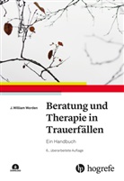 J William Worden, J. William Worden - Beratung und Therapie in Trauerfällen