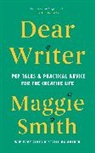 Maggie Smith - Dear Writer