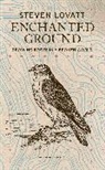 Steven Lovatt - Enchanted Ground