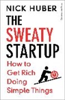 Nick Huber - The Sweaty Startup