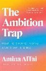 Amina AlTai - The Ambition Trap