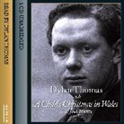 Dylan Thomas - A Child's Christmas in Wales (Audio book)