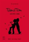 Bruno Blume, Jacky Gleich - TamaTom und die Liebe