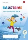 Björn Bauch, Ulrike Dirzus, Gabriele Hinze, Gabriele u a Hinze, Alexandra Isack, Julia Nega... - BAUSTEINE Sprachbuch und Spracharbeitshefte - Ausgabe 2021