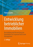 Thomas Glatte - Entwicklung betrieblicher Immobilien
