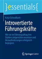 Katja Schwalbach - Introvertierte Führungskräfte