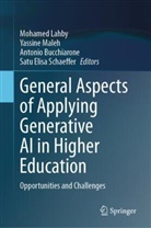 Antonio Bucchiarone, Antonio Bucchiarone et al, Mohamed Lahby, Yassine Maleh, Satu Elisa Schaeffer - General Aspects of Applying Generative AI in Higher Education