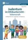 Edelgard Moers - Judentum im Ethikunterricht - lebensnah