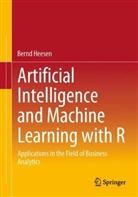 Bernd Heesen - Artificial Intelligence and Machine Learning with R