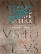 Diözesanmuseum Paderborn, Holger Kempkens, Diözesanmuseum Paderborn, Ruhmann, Christiane Ruhmann - Corvey und das Erbe der Antike