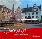Daniela Harnisch-Jost, Daniela Harnisch-Jost Henning Jost, Henning Jost - Darmstadt gestern & heute