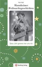 Nora Noé, Nora Noé - Mannheimer Weihnachtsgeschichten
