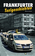 Markus Kutscher, Markus Kutscher - Frankfurter Taxigeschichten