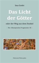 Ima Godei - Das Licht der Götter oder der Weg aus dem Dunkel