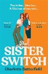 Charlotte Butterfield, Butterfield Charlotte - The Sister Switch