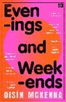 Oisin McKenna, Oisín McKenna - Evenings and Weekends