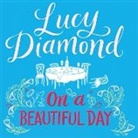 Lucy Diamond, Clare Wille, Wille Clare - On a Beautiful Day (Audio book)