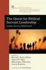 Keumju Jewel Hyun, Grace Y May, Grace Y. May, Philomena Mwaura - The Quest for Biblical Servant Leadership