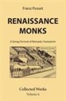 Franz Posset - Renaissance Monks