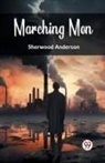 Sherwood Anderson - Marching Men
