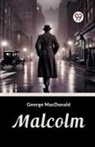 George Macdonald - Malcolm