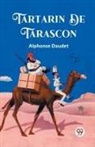 Alphonse Daudet - Tartarin De Tarascon