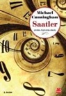 Michael Cunningham - Saatler