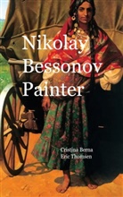 Cristina Berna, Eric Thomsen - Nikolay Bessonov Painter