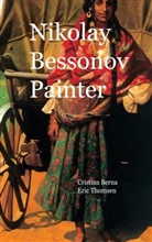 Cristina Berna, Eric Thomsen - Nikolay Bessonov Painter