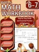 Mathflare Publishing - MathFlare - Math Workbook 6th and 7th Grade