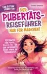 Veronika Jungbauer, Veronika Jungbauer - Für Eltern verboten: Der Pubertäts-Reiseführer nur für Mädchen! 100 Hacks für Pickel, Pille & Co. Für eine entspannte Reise durch die Teenagerzeit.