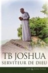 Fiona Tonge, Gary J Tonge - TB Joshua - Serviteur de Dieu
