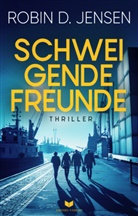 Robin D Jensen, Robin D. Jensen, Empire-Verlag - Schweigende Freunde