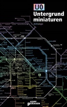 Nika Akin, Ann Esswein, Victoria Hohmann, Veronique Homann, Marius Hulpe, Cris Koch... - U0 Untergrundminiaturen