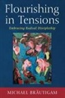 Michael Bräutigam - Flourishing in Tensions