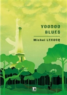 Michel Lecocq - Voodoo Blues