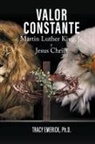 Ph. D. Tracy Emerick, Tracy Emerick - Valor Constante