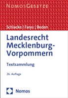 Christian Boden, Christine Farys, Sabine Schlacke - Landesrecht Mecklenburg-Vorpommern