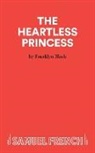 Franklyn Black, Black Franklyn - Heartless Princess