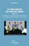 Pascal Mani - Le vade-mecum du chef de terre (Vol. 3)
