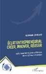 Romain DINGAO - Éclat entrepreneurial - Créer, innover, réussir
