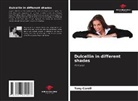 Tony Caroll - Dulcellin in different shades