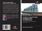 Bruno Ramos Zemero - Svelare i segreti della progettazione architettonica