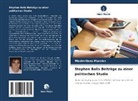 Maximiliano Morales - Stephen Balls Beiträge zu einer politischen Studie