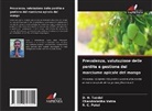 R. C. Patel, D. H. Tandel, Chandralekha Vahia - Prevalenza, valutazione delle perdite e gestione del marciume apicale del mango
