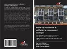 Omkar Kushwaha, Harshit Mittal, Shri Kishan Mittal - Scale-up industriale di soffiatori e compressori ecologici